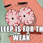 I’m Still Up