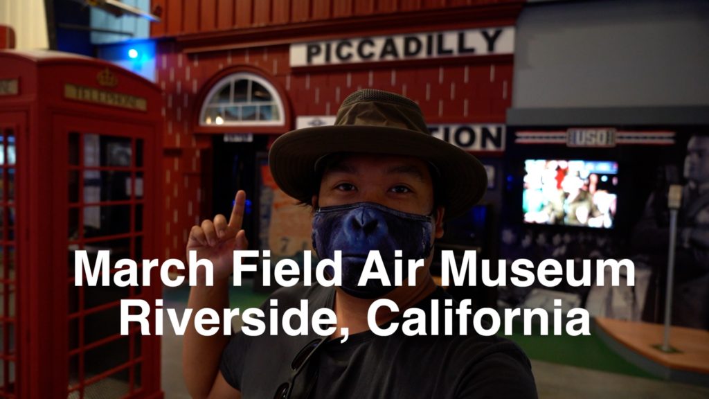 Episode 42 – March Field Air Museum during COVID-19 Pandemic