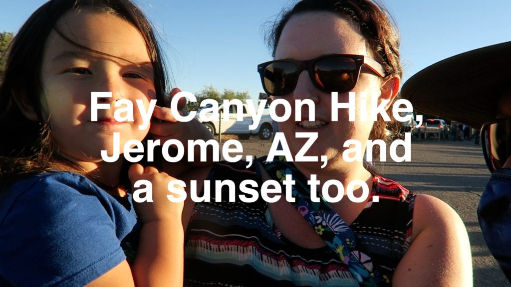 Episode 41 — Fay Canyon Hike and Jerome, AZ