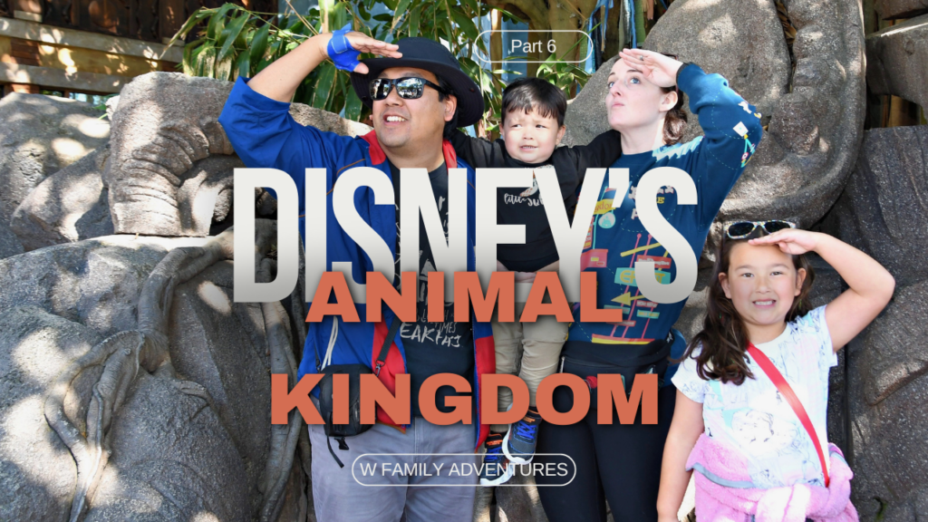 2024 Animal Kingdom – W Family 2024 WDW Trip – Part 7