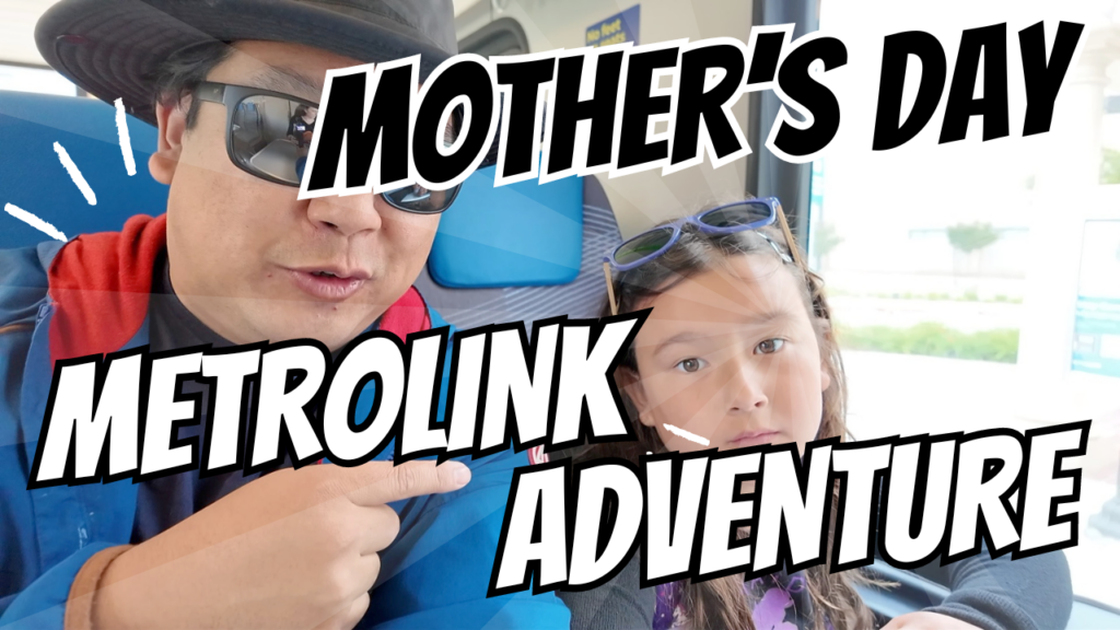 Mother’s Day Metrolink Adventure to Downtown LA with Vegan Food at Olvera Street